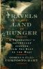 Travels in the Land of Hunger