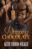 Dripping Chocolate