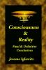 Consiousness & Reality