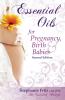 Essential Oils for Pregnancy Birth & Babies
