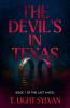 The Devil's in Texas