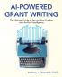 AI-Powered Grant Writing