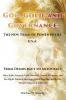 God Gold And Governance The New Triad of Power in The U.S.A.