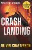 CRASH LANDING