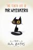 The Tenth Life of Mr. Whiskers