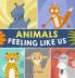 Animals Feeling Like Us