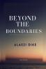 Beyond The Boundaries. By Alaezi Dike. USAfricaBooks