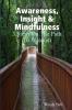 Awareness Insight & Mindfulness