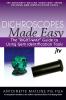 Dichroscopes Made Easy