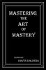 Mastering the Art of Mastery