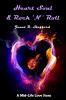 HEART SOUL & ROCK 'N' ROLL