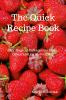 The Quick Recipe Book