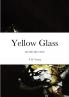 Yellow Glass and Other Ghost Stories