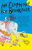 An Elephant for Breakfast