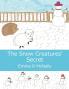 The Snow Creatures' Secret