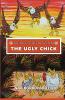 THE UGLY CHICK