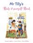 Mr Tilly's Bake it yourself Book
