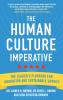 The Human Culture Imperative