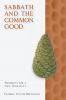 Sabbath and the Common Good