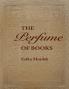 The Perfume of Books