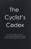 The Cyclist's Codex