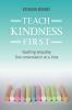 Teach Kindness First