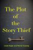 The Plot of the Story Thief