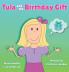 Tula and the Birthday Gift