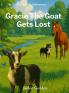 Gracie The Goat Gets Lost