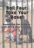 Ball Four Take Your Base!