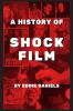 A History of Shock Film