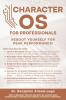 Character OS for Professionals