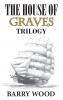 The House of Graves