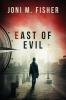 East of Evil (Compass Crimes Book 4)