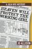 Heaven Will Protect the Working Girl