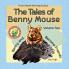 The Tales of Benny Mouse Volume Two