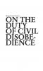 On the duty of civil disobedience