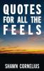 Quotes for All the Feels