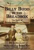 Billy Budd in the Breadbox