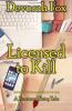 Licensed to Kill