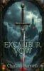 The Excalibur Vow