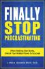 Finally Stop Procrastinating