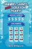 Sinners Saints and Scratch Tickets