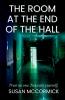 The Room at the End of the Hall