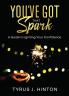You've Got that Spark
