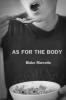 AS FOR THE BODY