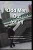 Odd Men Out (or in)