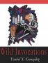 Wild Invocations