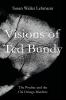 Visions of Ted Bundy