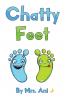 Chatty Feet